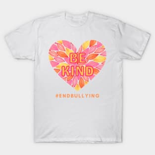 Be Kind #EndBullying T-Shirt